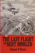 Book cover of The Last Flight of Bert Hinkler by WIXTED, Edward P.